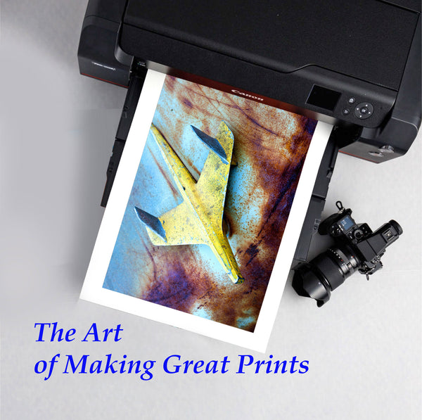 The Art of Making Great Prints March 26, 2024  (6:30PM - 9:00PM)